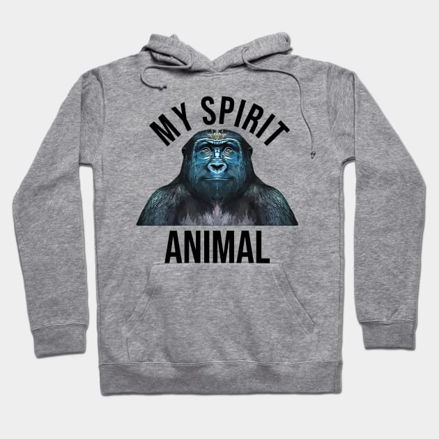 Gorilla is My Spirit Animal Hoodie by ardp13